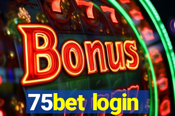 75bet login